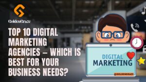 Top 10 Digital Marketing Agencies — Which Is Best for Your Business Needs?